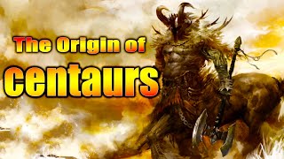 Centaurs The Origin of the Centaurs  Greek Mythology  Fiction amp Mythology [upl. by Adnyl]