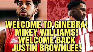 JUST IN WELCOME TO GINEBRA MIKEY WILLIAMS JUSTIN BROWNLEE IS BACK [upl. by Yenitirb]