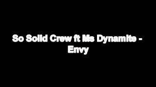 So Solid Crew ft Ms Dynamite  Envy [upl. by Neitsabes884]