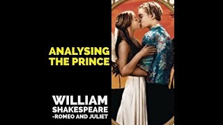 Analysing The Prince Romeo and Juliet [upl. by Moriah]