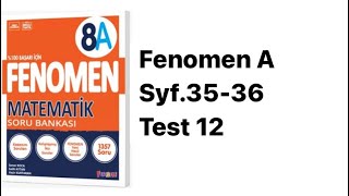 8SINIF FENOMEN A S3536 TEST 12 [upl. by Luzader]