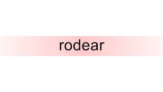 How to pronounce rodear [upl. by Hagep918]