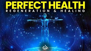 Perfect Health Subliminal Whole Body Regeneration amp Healing Binaural Beats for Healing [upl. by Enitram]