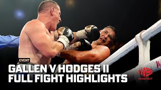 Gallen v Hodges 2  Full Fight Highlights I Main Event I Fox Sports Australia [upl. by Heintz]