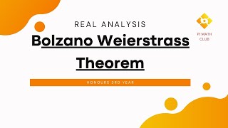 BolzanoWeierstrass Theorem  Real Analysis [upl. by Zimmer]