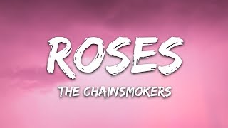 The Chainsmokers  Roses Lyrics ft ROZES [upl. by Esilehs721]