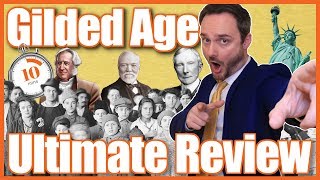 Gilded Age Ultimate Review  Ace Your Test in 10 Minutes [upl. by Zara]