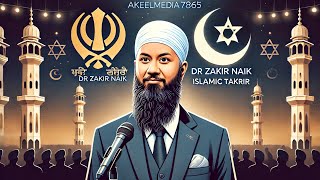 Sikh Bhai Ka Sawal  Dr Zakir Naik  Islamic Takrir  on Akeelmedia7865 [upl. by Noonberg852]