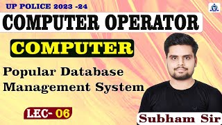 UPP COMPUTER OPERATOR  COMPUTER  Popular Database Management System  Lec 06 ByShubham Sir [upl. by Mauralia]