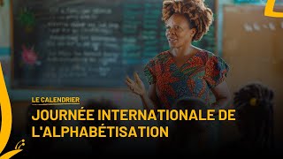 LE CALENDRIER – JOURNÉE INTERNATIONALE DE LALPHABÉTISATION  Metamorphosis Africa [upl. by Hildebrandt197]