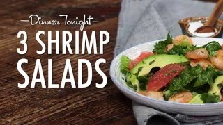 3 QuickandEasy Shrimp Salads  Dinner Tonight  MyRecipes [upl. by Tudela]