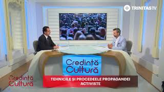 Credință și cultură Tehnicile și procedeele propagandei activiste  Cătălin Sturza  Trinitas TV [upl. by Barbaresi]