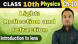 Lens  Class 10 Science Chapter 10  Light Reflection and Refraction [upl. by Enial]