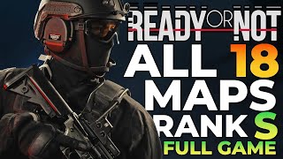 Ready or Not 10  FULL GAME RANK S All Maps [upl. by Tratner]