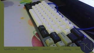 Kbd67mkii by kbdfans sound and typing test [upl. by Stephan247]