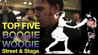 This is BOOGIE WOOGIE Top 5 from Street and Stage [upl. by Aivekal587]