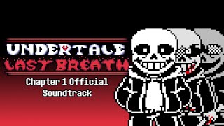 UNDERTALE Last Breath CH 1 Full Animated OST Video [upl. by Alolomo810]