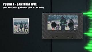 LEAK Pusha T  Santeria V11 feat Kanye West amp Kid Cudi [upl. by Ahter]