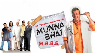 Munna Bhai MBBS Full Movie  Sanjay Dutt  Arshad Warsi  Gracy Singh  Boman  Facts and Review [upl. by Hamnet]