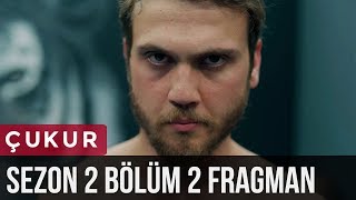 Çukur 2Sezon 2Bölüm Fragman [upl. by Nrol]