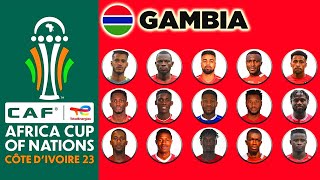 GAMBIA OFFICIAL 27 MAN SQUAD AFCON 2024  AFRICA CUP OF NATIONS COTE DIVOIRE 2023 [upl. by Henn993]