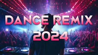 DANCE PARTY SONGS 2024  Mashups amp Remixes Of Popular Songs  DJ Remix Club Music Dance Mix 2024 [upl. by Elegna]