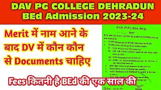 DAV PG College Dehradun BEd Admission 2023 Latest Update [upl. by Shelly]