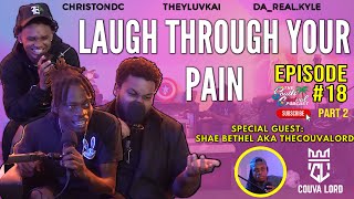 Laugh through your pain with darealkyle2funny  christondc2346 Theyluvkaiii and TheCouvaLord [upl. by Madelle]