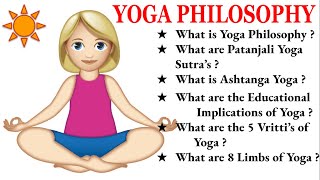 YOGA PHILOSOPHYOne of the Hindu Philosophy and Second Eastern Systems of PhilosophyYogaPhilosophy [upl. by Natloz]