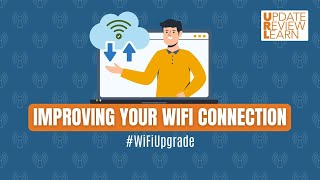 Improving Your WiFi Connection WiFiUpgrade  URL  November 23 2024 [upl. by Electra]