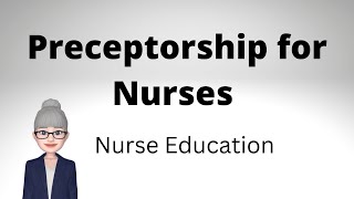 Preceptorship for Registered Nurses and Nursing Associates  Nurse Education [upl. by Lohrman]