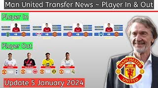 Manchester United Transfer News  Player In amp Player Out Transfer Winter 2024Update 5 January 2024 [upl. by Fifine]