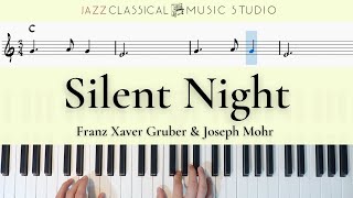 Silent Night  Franz Xaver Gruber amp Joseph Mohr  Piano Tutorial EASY  WITH Music Sheet  JCMS [upl. by Arot981]