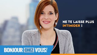 Ne te laisse plus intimider   Bonjour chez vous   Léquipe emci [upl. by Acira]