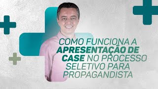 Apresentação de CASE Propagandista na industria farmaceutica [upl. by Enelyar]