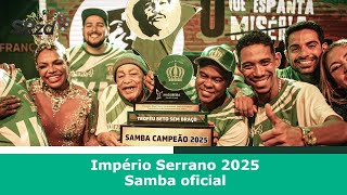 Império Serrano 2025  Samba Oficial [upl. by Nywg]