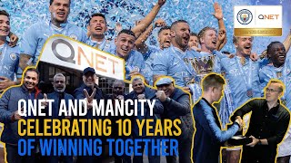 QNET and ManCity  Celebrating 10 Years of Winning Together [upl. by Ahsyat310]