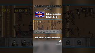 Trench Warfare 1917 British CampaignLevel 68 ww1 trenchwarfare1917warfare1917trenchgameplay [upl. by Eatnoed]