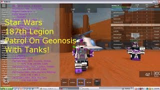 Roblox Star Wars Geonosis 187th patrol  Tanks [upl. by Chet847]