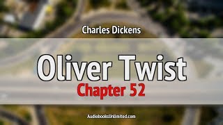 Oliver Twist Audiobook Chapter 52 [upl. by Rondi]