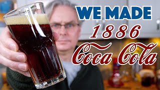 We Made 1886 Coca Cola Recipe  Glen And Friends Cooking [upl. by Ciapha]