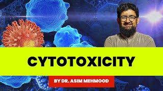 Cytotoxicity [upl. by Sheedy270]