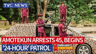 WATCH Amotekun Arrests 45 Begins 24Hour Patrol in Ondo [upl. by Nathalie]