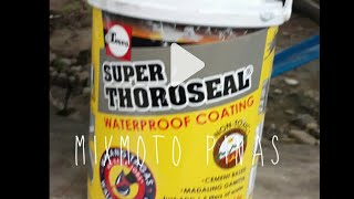 Waterproofing Super Thorosealproblema sa leak waterproofing [upl. by Esorrebma]