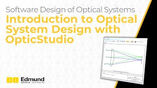 Intro to Optical System Design with Ansys Zemax OpticStudio — Lesson 1 [upl. by Neliak]