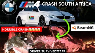 BMW M4 HORRIBLE CRASH  SOUTH AFRICA  RECREATION  BeamNGDrive beamng [upl. by Karame]