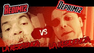 La Resistencia Vs La Residencia Deprimi2 Contrataca Ft Redimi2 [upl. by Terrance]