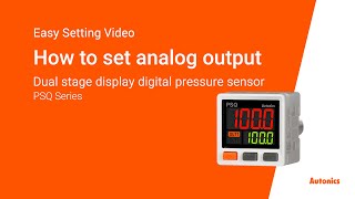 Autonics Tutorial  How to set analog outputPSQ Series [upl. by Gruchot]