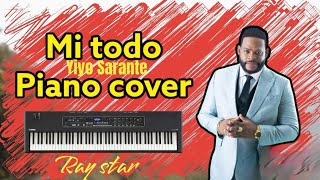 Mi todo Yiyo Sarante Piano Cover Tutorial [upl. by Suhploda]