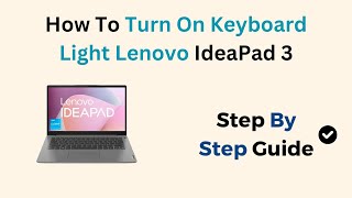 How To Turn On Keyboard Light Lenovo IdeaPad 3 [upl. by Rondi]